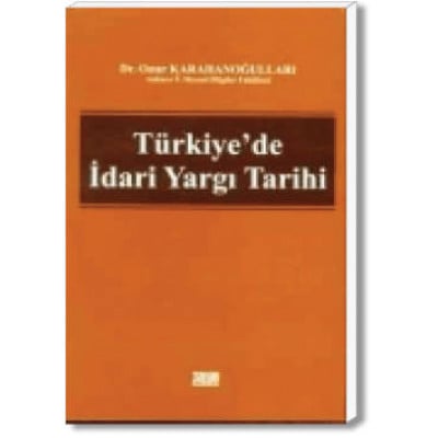 Türkiye’de İdari Yargı Tarihi