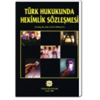 Türk Hukukunda Hekimlik Sözleşmesi