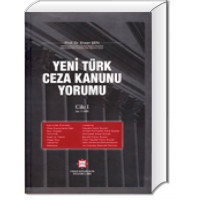 Yeni Türk Ceza Kanunu Yorumu Cilt 1 (m. 1-146)