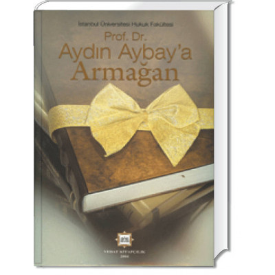 Prof. Dr. Aydın AYBAY’a Armağan