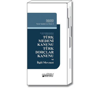 Türk Medeni Kanunu (TMK) / Türk Borçlar Kanunu (TBK) ve İlgili Mevzuat