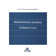 Presİdentİal Decrees ( Türkiye - Usa )