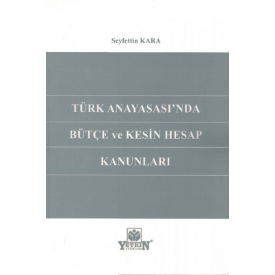 Türk Anayasası'nda Bütçe ve Kesin Hesap Kanunları