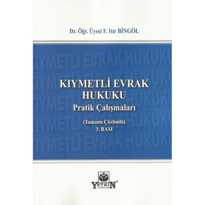 Kıymetli Evrak Hukuku Pratik Çalışmaları