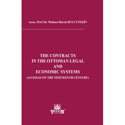 The Contracts In The Ottoman Legal And Economıc Systems