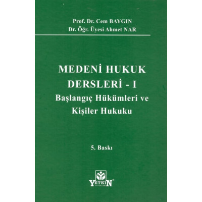 Medeni Hukuk Dersleri - I