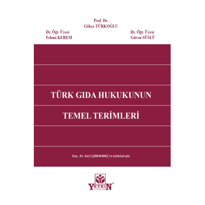 Türk Gıda Hukukunun Temel Terimleri