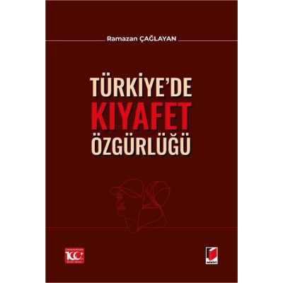 Türkiye’de Kıyafet Özgürlüğü