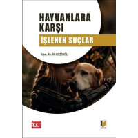 Hayvanlara Karşı İşlenen Suçlar