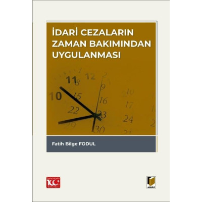 İdari Cezaların Zaman Bakımından Uygulanması