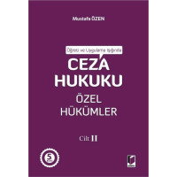 Öğreti ve Uygulama Işığında Ceza Hukuku Özel Hükümler Cilt II