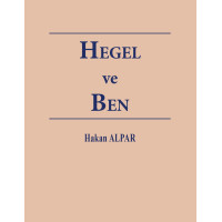 Hegel ve Ben