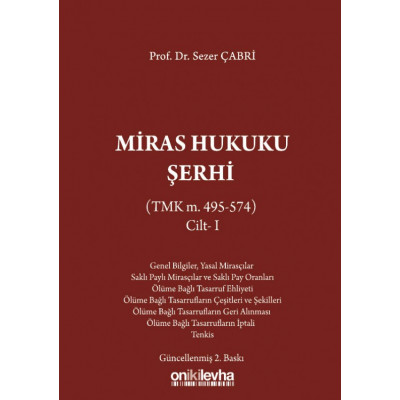 Miras Hukuku Şerhi (TMK m. 495-574) Cilt-1