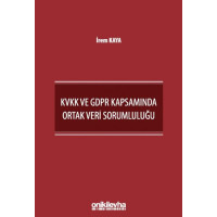 KVKK ve GDPR Kapsamında Ortak Veri Sorumluluğu