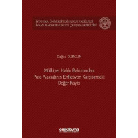 Mülkiyet Hakkı Bakımından Para Alacağının Enflasyon Karşısındaki Değer Kaybı