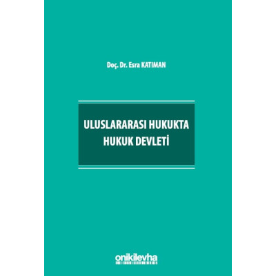 Uluslararası Hukukta Hukuk Devleti