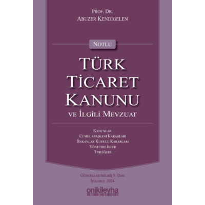 Türk Ticaret Kanunu ve İlgili Mevzuat