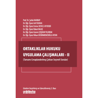 Ortaklıklar Hukuku Uygulama Çalışmaları - II