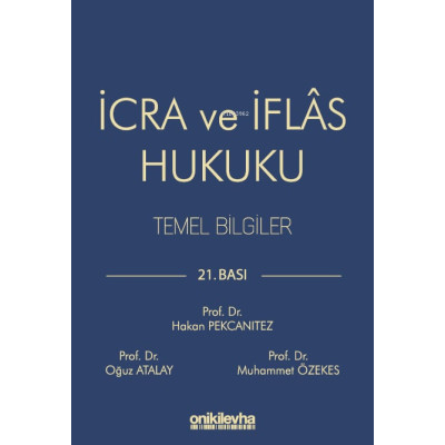 İcra ve İflas Hukuku Temel Bilgiler