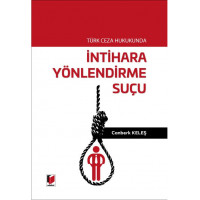Türk Ceza Hukukunda İntihara Yönlendirme Suçu