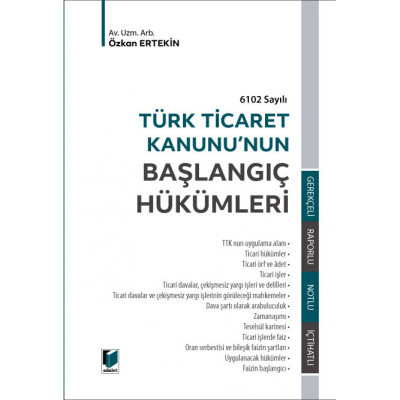 6102 Sayılı Türk Ticaret Kanunu'nun Başlangıç Hükümleri