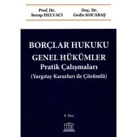 Borçlar Hukuku Genel Hükümler Pratik Çalışmaları (Çözümlü)