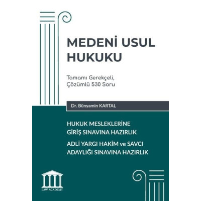 Medeni Usul Hukuku - Hukuk Mesleklerine Giriş Sınavına Hazırlık