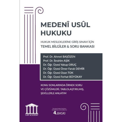 Medeni Usul Hukuku - Hukuk Mesleklerine Giriş Sınavı İçin Temel Bilgiler & Soru Bankası