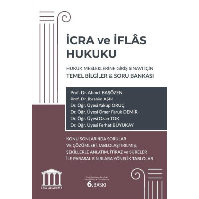 İcra ve İflas Hukuku - Hukuk Mesleklerine Giriş Sınavı İçin Temel Bilgiler & Soru Bankası