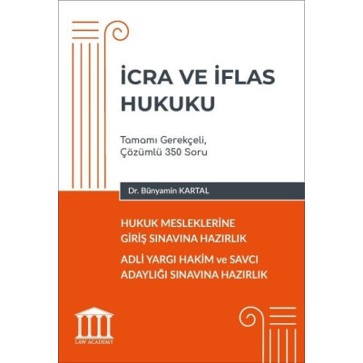 Hukuk Mesleklerine Giriş Sınavına Hazırlık - İcra ve İflas Hukuku