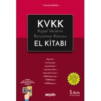 KVKK – Kişisel Verilerin Korunması Kanunu El Kitabı