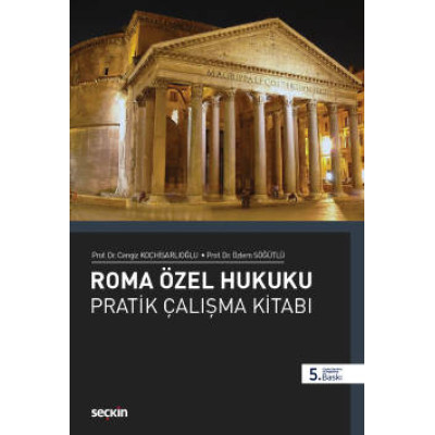 Roma Özel Hukuku Pratik Çalışmalar Kitabı