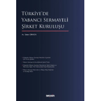Türkiye'de Yabancı Sermayeli Şirket Kuruluşu