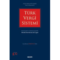 Örnek Sorularla ve Açıklamalı Çözümlerle Türk Vergi Sistemi