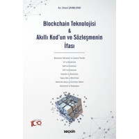 Blockchain Teknolojisi & Akıllı Kod'un ve Sözleşmenin İfası