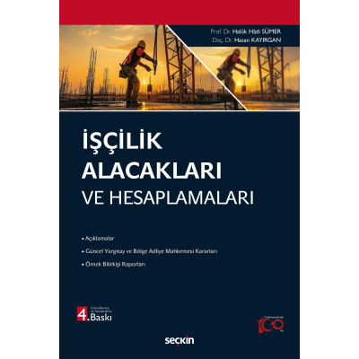 İşçilik Alacakları ve Hesaplamaları