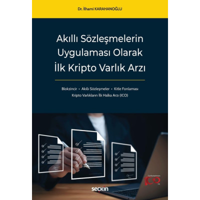 Akıllı Sözleşmelerin Uygulaması Olarak İlk Kripto Varlık Arzı