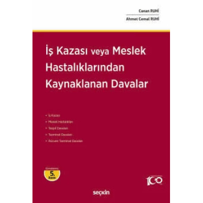 İş Kazası veya Meslek Hastalıklarından Kaynaklanan Davalar