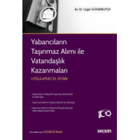 Yabancıların Taşınmaz Alımı ile Vatandaşlık Kazanmaları