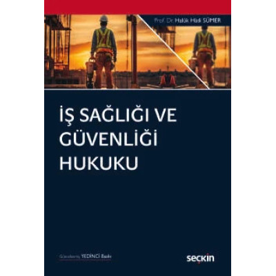 İş Sağlığı ve Güvenliği Hukuku