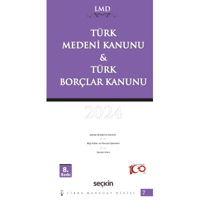 Türk Medeni Kanunu & Türk Borçlar Kanunu / LMD–7