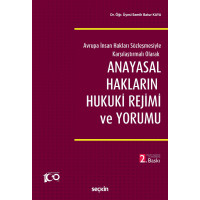 Anayasal Hakların Hukuki Rejimi ve Yorumu