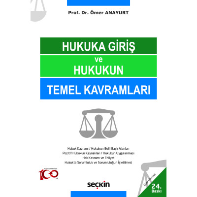 Hukuka Giriş ve Hukukun Temel Kavramları