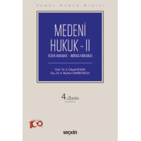 Temel Hukuk Dizisi Medeni Hukuk - II (Eşya Hukuku - Miras Hukuku)