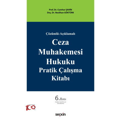 Ceza Muhakemesi Hukuku Pratik Çalışma Kitabı