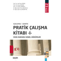 Pratik Çalışma Kitabı I (Ceza Hukuku Genel Hükümler)