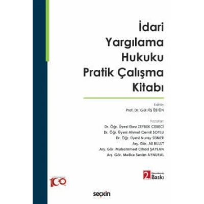 İdari Yargılama Hukuku Pratik Çalışma Kitabı