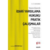 İdari Yargılama Hukuku Pratik Çalışmalar