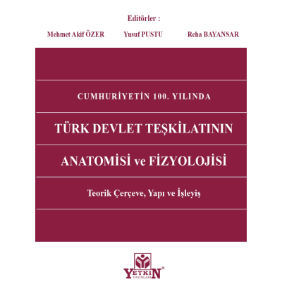 Türk Devlet Teşkilatının Anatomisi ve Fizyolojisi