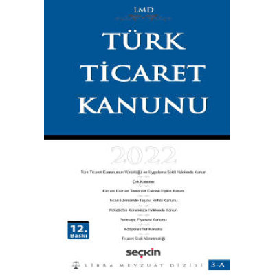 Türk Ticaret Kanunu (LMD–3A) Libra Mevzuat Dizisi – (3A)